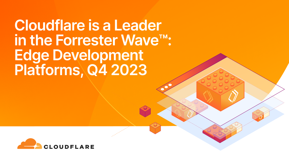 Cloudflare, 2023년 4분기 Forrester Wave 에지 개발 플랫폼 부문 리더로 선정