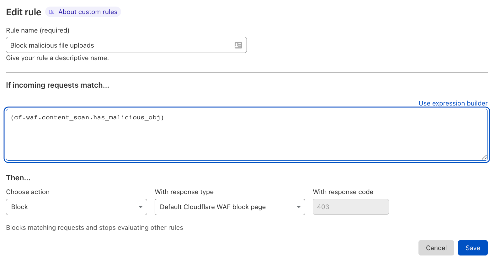 a WAF Custom Rule to block malicious file uploads