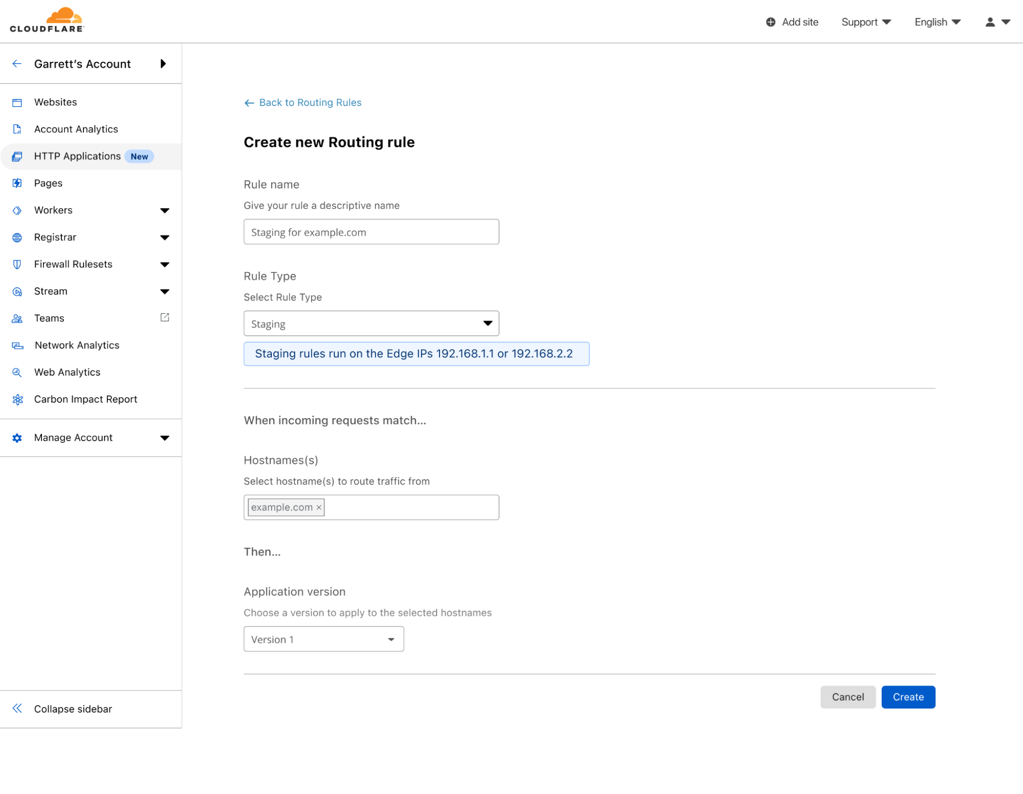 Creating a staging Routing Rule that will match when requests match example.com and the edge IP is 192.168.1.1 or 192.168.2.2 and apply the configuration of Version 1