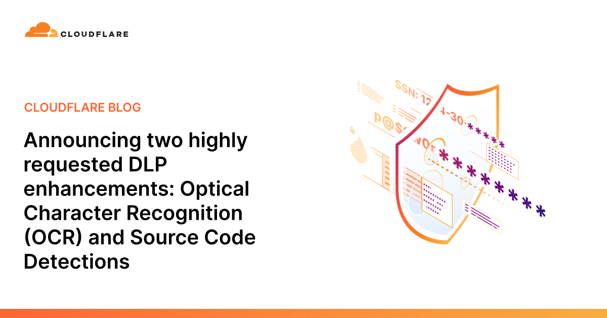 Announcing two highly requested dlp enhancements optical character