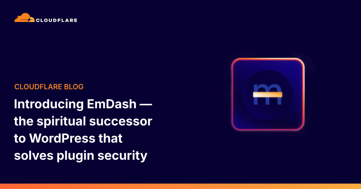 Introducing EmDash — the spiritual successor to WordPress that solves plugin security