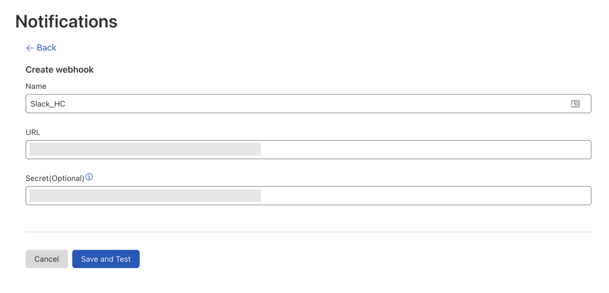 Webhook creation page with the following user input: Webhook name, Slack webhook url, and auto-populated Secret